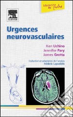 Urgences neurovasculaires. E-book. Formato EPUB