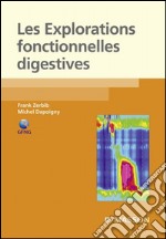 Les explorations fonctionnelles digestives. E-book. Formato EPUB