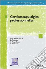 Cervicoscapulalgies professionnelles. E-book. Formato EPUB ebook