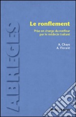 Le ronflementPrise en charge par le médecin traitant. E-book. Formato EPUB ebook