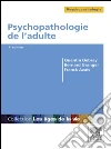 Psychopathologie de l'adulte. E-book. Formato EPUB ebook di Quentin Debray