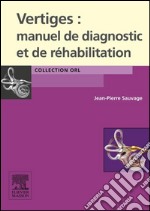 Vertiges : manuel de diagnostic et de réhabilitation. E-book. Formato EPUB ebook