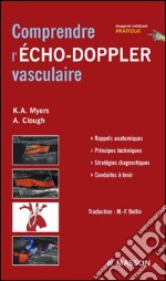 Comprendre l&apos;Echo-Doppler vasculaire. E-book. Formato EPUB ebook