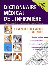 Dictionnaire médical de l&apos;infirmièreL&apos;encyclopédie pratique de référence. E-book. Formato EPUB ebook