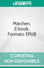 Märchen. E-book. Formato EPUB ebook