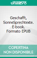 Geschafft, SonneSprechtexte. E-book. Formato EPUB