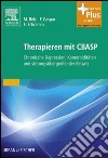 Therapieren mit CBASPbei Zwang, PTBS, Sucht und chronischer Depression. E-book. Formato EPUB ebook