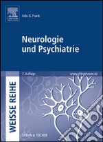 Neurologie und PsychiatrieWEISSE REIHE. E-book. Formato EPUB