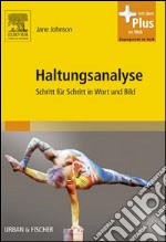 HaltungsanalyseSchritt für Schritt in Wort und Bild - mit Zugang zum Elsevier-Portal. E-book. Formato EPUB ebook