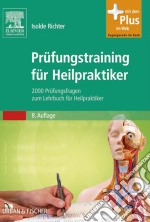 Prüfungsfragen für Heilpraktiker: Arbeitsbuch zum Lehrbuch für Heilpraktiker. E-book. Formato EPUB ebook