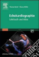 EchokardiographieLehrbuch und Atlas. E-book. Formato EPUB ebook