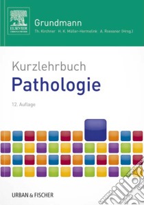 Kurzlehrbuch Pathologie. E-book. Formato EPUB ebook di Albert Roessner