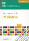 Kurzlehrbuch PädiatrieMit StudentConsult-Zugang. E-book. Formato EPUB ebook