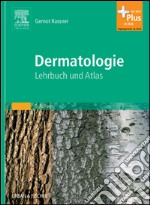 DermatologieLehrbuch und Atlas - mit Zugang zum Elsevier-Portal. E-book. Formato EPUB ebook