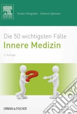 Die 50 wichtigsten Fälle Innere Medizin. E-book. Formato EPUB ebook