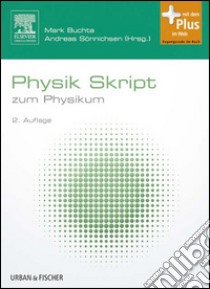 Physik Skriptzum Physikum. E-book. Formato EPUB ebook di Mark Buchta