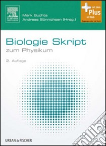 Biologie Skriptzum Physikum. E-book. Formato EPUB ebook di Mark Buchta