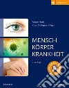 Mensch Körper Krankheit: enhanced ebook. E-book. Formato EPUB ebook di Renate Huch