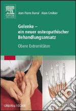 Neuer Behandlungsansatz Band 1 - Obere ExtremitätenNeuer Behandlungsansatz Band 1 - Obere Extremitäten. E-book. Formato EPUB ebook