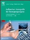 Aufbaukurs Sonografie BewegungsorganeEntsprechend der Richtlinien der DEGUM und KBV. E-book. Formato EPUB ebook di Hartmut Gaulrapp