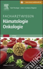 Facharztwissen Hämatologie Onkologiemit Zugang zum Elsevier-Portal. E-book. Formato EPUB ebook