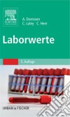 Laborwerte. E-book. Formato EPUB ebook di Arno J. Dormann