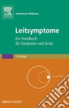 Leitsymptome: Ein Handbuch für Studenten und Ärzte. E-book. Formato EPUB ebook