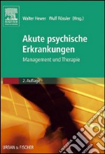 Akute psychische ErkrankungenManagement und Therapie. E-book. Formato EPUB ebook