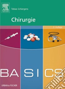 BASICS Chirurgie. E-book. Formato EPUB ebook di Tobias Schiergens