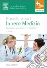 Basislehrbuch Innere Medizin: kompakt-greifbar-verständlich. E-book. Formato EPUB