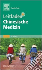 Leitfaden Chinesische Medizin. E-book. Formato EPUB ebook