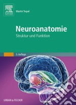 Neuroanatomie: Struktur und Funktion. E-book. Formato EPUB