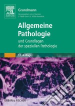 Allgemeine Pathologie und Grundlagen der Speziellen Pathologie. E-book. Formato EPUB