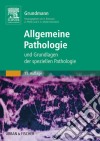 Allgemeine Pathologie und Grundlagen der Speziellen Pathologie. E-book. Formato EPUB ebook