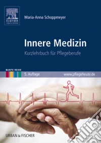 Innere Medizin: Kurzlehrbuch für Pflegeberufe. E-book. Formato EPUB ebook