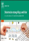 Diabetesberatung klipp und klarDie praktische und effiziente Kommunikationshilfe - mit Zugang zum Elsevier-Portal. E-book. Formato EPUB ebook