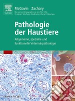 Pathologie der Haustiere: Allgemeine, spezielle und funktionelle Veterinärpathologie. E-book. Formato EPUB
