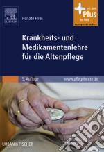 Krankheits- und Medikamentenlehre für die Altenpflege. E-book. Formato EPUB ebook