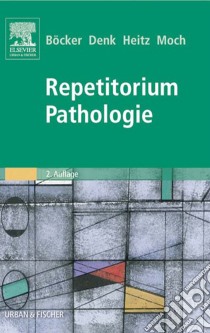 Repetitorium Pathologie. E-book. Formato EPUB ebook di Werner Böcker