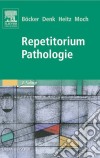 Repetitorium Pathologie. E-book. Formato EPUB ebook