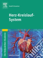 Die Heilpraktiker-Akademie. Herz-Kreislauf-System. E-book. Formato EPUB ebook