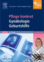 Pflege konkret Gynäkologie Geburtshilfe. E-book. Formato EPUB ebook