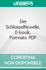 Der SchlüsselNovelle. E-book. Formato PDF ebook di Máirtín Ó Cadhain