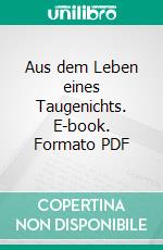 Aus dem Leben eines Taugenichts. E-book. Formato PDF ebook di Joseph von Eichendorff