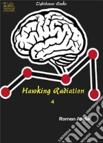 Hawking Radiation 4. E-book. Formato EPUB