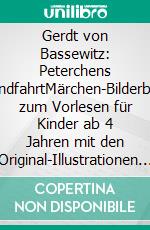 Gerdt von Bassewitz: Peterchens MondfahrtMärchen-Bilderbuch zum Vorlesen für Kinder ab 4 Jahren mit den Original-Illustrationen von Hans Baluschek (Novelaris Klassik). E-book. Formato EPUB ebook