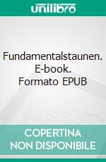 Fundamentalstaunen. E-book. Formato EPUB ebook