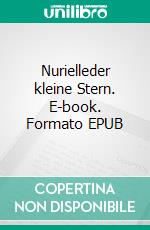 Nurielleder kleine Stern. E-book. Formato EPUB ebook