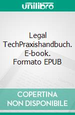 Legal TechPraxishandbuch. E-book. Formato EPUB ebook
