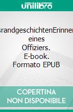 WegesrandgeschichtenErinnerungen eines Offiziers. E-book. Formato EPUB ebook